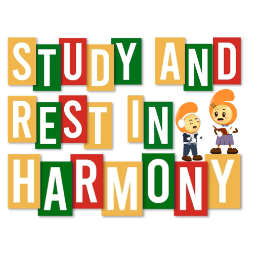 Study and Rest in Harmony